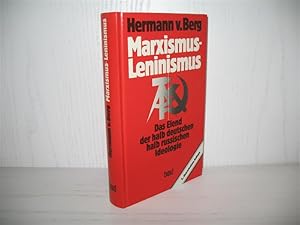 Marxismus-Leninismus: Das Elend der halb deutschen, halb russischen Ideologie.