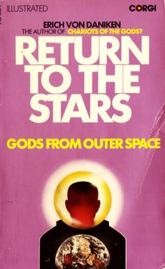 Return to the Stars - Gods from Outer Space