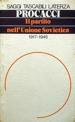 IL PARTITO NELL'UNIONE SOVIETICA 1917-1945