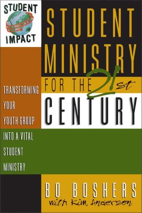 Seller image for Student Ministry for the 21st Century: Transforming Your Youth Group Into A Vital Student Ministry for sale by ChristianBookbag / Beans Books, Inc.