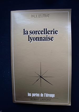 La sorcellerie lyonnaise -