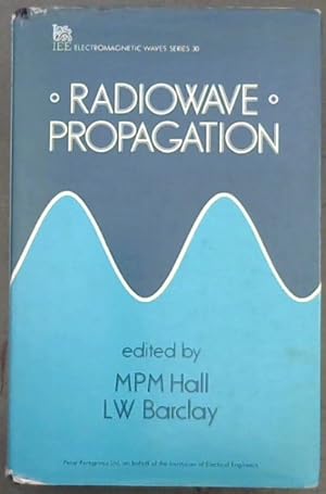 Imagen del vendedor de Radiowave Propagation (IEE Electromagnetic Waves Series) a la venta por Chapter 1