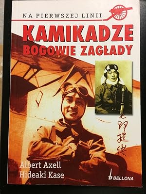 Seller image for Kamikadze. Bogowie zaglady for sale by Polish Bookstore in Ottawa