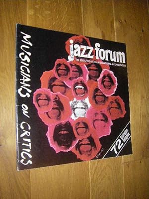 Jazz Forum. The Magazine of the International Jazz Federation Nr. 72 (31) 4/1981, 16. Jahrgang, D...