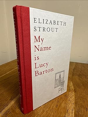 Seller image for My Name is Lucy Barton >>>> A BEAUTIFUL SIGNED & LINED UK 1st/1st HARDBACK <<<< for sale by Zeitgeist Books