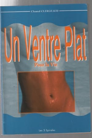 Image du vendeur pour Ventre plat pour la vie (texte integral) mis en vente par librairie philippe arnaiz