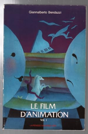 Seller image for Le film d'animation (volume1) for sale by librairie philippe arnaiz