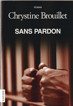 Imagen del vendedor de Sans Pardon a la venta por Livres Norrois