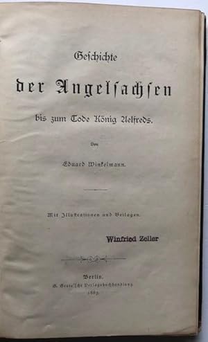 Bild des Verkufers fr Geschichte der Angelsachsen bis zum Tode Knig Aelfreds. zum Verkauf von Antiquariat Lohmann