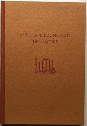 Imagen del vendedor de Aus dem Bildungsgut der Antike. a la venta por Antiquariat Lohmann