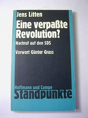 Bild des Verkufers fr Eine verpasste Revolution? Nachruf auf d. SDS / Reihe Standpunkte zum Verkauf von Antiquariat Fuchseck