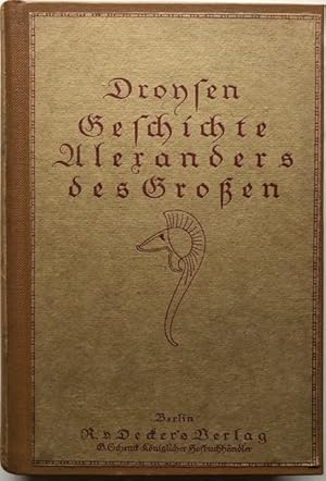 Bild des Verkufers fr Geschichte Alexanders des Groen. zum Verkauf von Antiquariat Lohmann