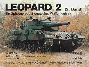 Bild des Verkufers fr LEOPARD 2 (2. Band). Ein Spitzenprodukt deutscher Waffentechnik. Waffen Arsenal Band 98. zum Verkauf von Antiquariat Bernhardt