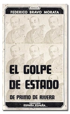 Imagen del vendedor de El golpe de estado de Primo de Rivera. a la venta por Librera Berceo (Libros Antiguos)