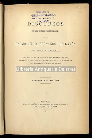 Imagen del vendedor de Discursos pronunciados en el Congreso y en el Senado, con motivo de la discusin del proyecto de Ley relativo al aumento de circulacin fiduciaria y prrroga del privilegio al Banco de Espaa. Legislatura de 1891. a la venta por Llibreria Antiquria Delstres