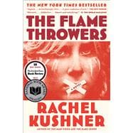 Seller image for The Flamethrowers A Novel for sale by eCampus