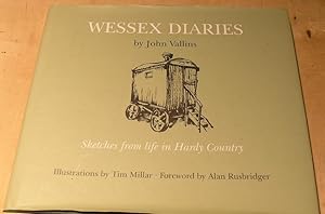 Seller image for Wessex Diaries: Sketches from the Life in Hardy Country for sale by powellbooks Somerset UK.