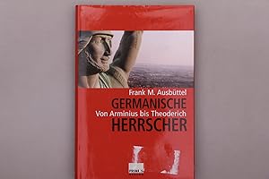 Bild des Verkufers fr GERMANISCHE HERRSCHER. Von Arminius bis Theoderich zum Verkauf von INFINIBU KG