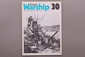 Seller image for PROFILE WARSHIPS 30/1973 - IJN YAMATO AND MUSASHI BATTLESHIPS. for sale by INFINIBU KG