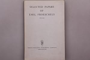 Bild des Verkufers fr SELECTED PAPERS OF EMIL FROESCHELS 1940-1964. zum Verkauf von INFINIBU KG