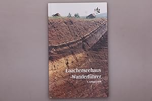 LAACHERSEEHAUS - WANDERFÜHRER. .für die Laacher Vulkaneifel und ihre Umgebung