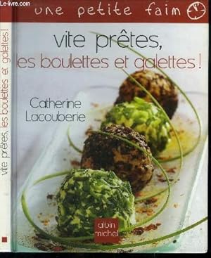 Bild des Verkufers fr Vite prtes, les boulettes et galettes ! zum Verkauf von Le-Livre