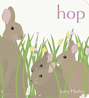 Immagine del venditore per Hop (Classic Board Books) by Hurley, Jorey [Board book ] venduto da booksXpress