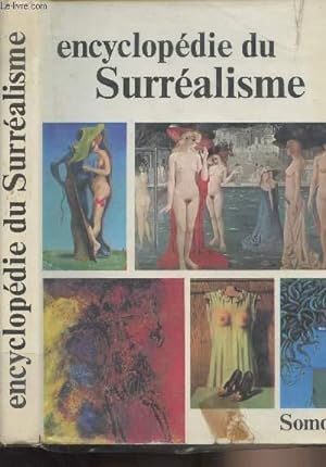 Bild des Verkufers fr Encyclopdie du Surralisme zum Verkauf von Le-Livre