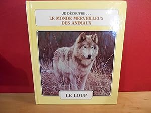 JE DECOUVRE LE MONDE MERVEILLEUX DES ANIMAUX 26 LE LOUP,LES CETACES NO 26