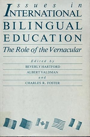Immagine del venditore per Issues in International bilingual education-the role of the Vernacular- venduto da JP Livres