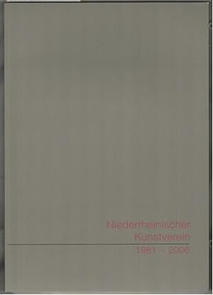 Imagen del vendedor de 25 Jahre Niederrheinischer Kunstverein : [1981 - 2006]. [Hrsg. Niederrheinischer Kunstverein e.V. Red. Diethelm Rhnisch ; Hans Steps] a la venta por Ralf Bnschen