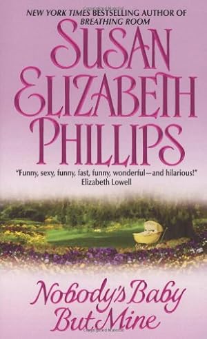Seller image for Nobody's Baby But Mine by Phillips, Susan Elizabeth [Mass Market Paperback ] for sale by booksXpress