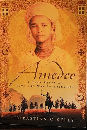 Seller image for Amedeo: A True Story of Love and War In Abyssinia for sale by Mad Hatter Bookstore