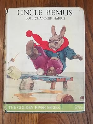 Uncle Remus or The Story of Mr. Fox And Brer Rabbit