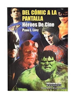 Seller image for DEL CMIC A LA PANTALLA. HROES DE CINE for sale by Librera Monogatari