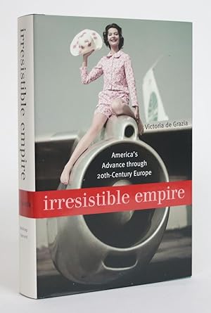 Immagine del venditore per Irresistible Empire: America's Advance Through 20th Century Europe venduto da Minotavros Books,    ABAC    ILAB
