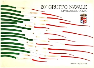 Image du vendeur pour 20 Gruppo navale. Operazione Golfo mis en vente par Di Mano in Mano Soc. Coop