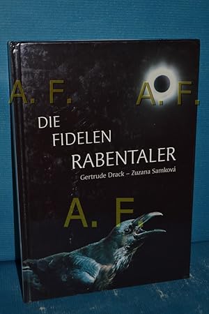 Bild des Verkufers fr Die fidelen Rabentaler zum Verkauf von Antiquarische Fundgrube e.U.