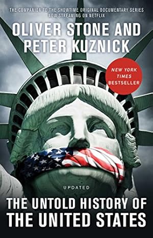 Imagen del vendedor de The Untold History of the United States by Stone, Oliver, Kuznick, Peter [Paperback ] a la venta por booksXpress