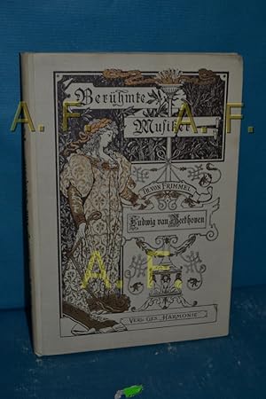 Imagen del vendedor de Ludwig van Beethoven Theodor v. Frimmel / Berhmte Musiker , 13 a la venta por Antiquarische Fundgrube e.U.