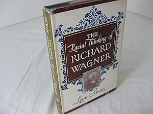 THE RACIAL THINKING OF RICHARD WAGNER