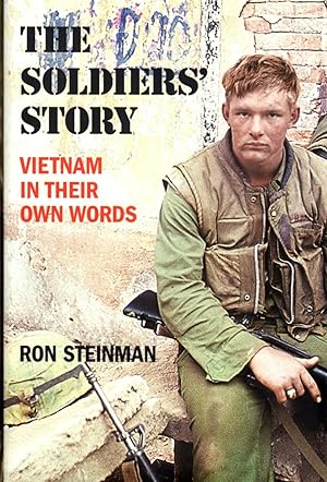 Seller image for The Soldiers' Story: Vietnam in Their Own Words for sale by Clausen Books, RMABA