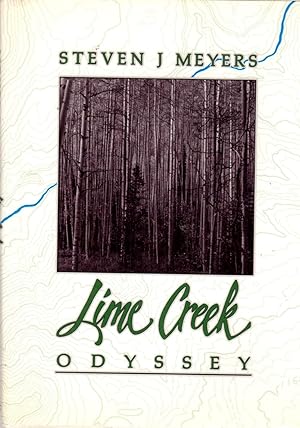 Immagine del venditore per Lime Creek Odyssey venduto da Clausen Books, RMABA