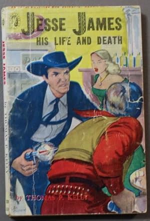 Bild des Verkufers fr JESSE JAMES his LIFE and DEATH. ( News Stand Library Book # 15A ) zum Verkauf von Comic World