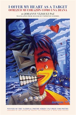 Imagen del vendedor de I Offer My Heart As a Target / Ofrezco mi coraz�n como una Diana a la venta por GreatBookPrices
