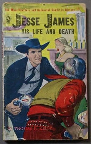 JESSE JAMES his LIFE and DEATH. ( News Stand Library Book # 15A )