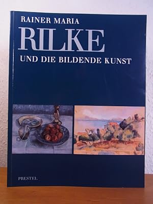 Imagen del vendedor de Rainer Maria Rilke und die bildende Kunst seiner Zeit. Ausstellung im Clemens-Sels-Museum Neuss, 27. Oktober 1996 bis 12. Januar 1997, und im Museum Villa Stuck Mnchen, 06. Februar 1997 bis 06. April 1997 a la venta por Antiquariat Weber