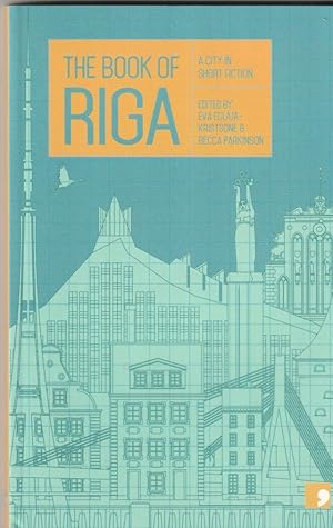 The Book of Riga A City in Fiction