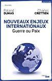Immagine del venditore per Nouveaux Enjeux Internationaux : Guerre Ou Paix venduto da RECYCLIVRE