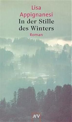 Bild des Verkufers fr In der Stille des Winters : Roman. Lisa Appignanesi. Aus dem Engl. von Wolf-Dietrich Mller / Aufbau-Taschenbcher ; 1812 zum Verkauf von NEPO UG